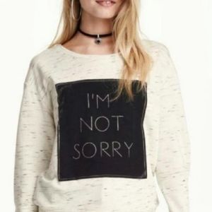H&M Ivory and Black I’m Not Sorry Sweatshirt